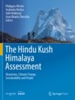 The Hindu Kush Himalaya Assessment : Mountains, Climate Change, Sustainability and People - eBook