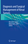Diagnosis and Surgical Management of Renal Tumors - eBook