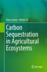 Carbon Sequestration in Agricultural Ecosystems - eBook