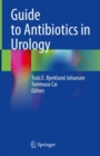 Guide to Antibiotics in Urology - eBook