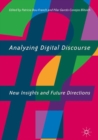 Analyzing Digital Discourse : New Insights and Future Directions - eBook