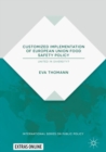 Customized Implementation of European Union Food Safety Policy : United in Diversity? - eBook