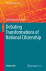 Debating Transformations of National Citizenship - eBook