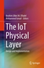 The IoT Physical Layer : Design and Implementation - eBook