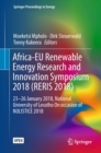 Africa-EU Renewable Energy Research and Innovation Symposium 2018 (RERIS 2018) : 23-26 January 2018, National University of Lesotho On occasion of NULISTICE 2018 - eBook