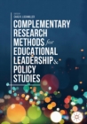 Complementary Research Methods for Educational Leadership and Policy Studies - eBook