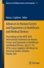 Advances in Human Factors and Ergonomics in Healthcare and Medical Devices : Proceedings of the AHFE 2018 International Conference on Human Factors and Ergonomics in Healthcare and Medical Devices, Ju - eBook