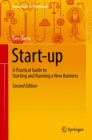 Start-up : A Practical Guide to Starting and Running a New Business - eBook