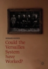 Could the Versailles System have Worked? - eBook