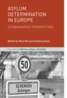 Asylum Determination in Europe : Ethnographic Perspectives - eBook
