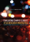 Evaluating Campus Climate at US Research Universities : Opportunities for Diversity and Inclusion - eBook