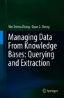 Managing Data From Knowledge Bases: Querying and Extraction - eBook