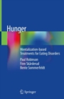 Hunger : Mentalization-based Treatments for Eating Disorders - eBook