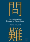 The Philosophical Thought of Wang Chong - eBook