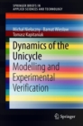 Dynamics of the Unicycle : Modelling and Experimental Verification - eBook