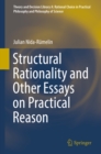 Structural Rationality and Other Essays on Practical Reason - eBook