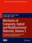 Mechanics of Composite, Hybrid and Multifunctional Materials, Volume 5 : Proceedings of the 2018 Annual Conference on Experimental and Applied Mechanics - eBook