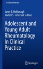 Adolescent and Young Adult Rheumatology In Clinical Practice - eBook