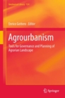 Agrourbanism : Tools for Governance and Planning of Agrarian Landscape - eBook