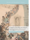 Sculpture, Sexuality and History : Encounters in Literature, Culture and the Arts from the Eighteenth Century to the Present - eBook