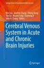 Cerebral Venous System in Acute and Chronic Brain Injuries - eBook