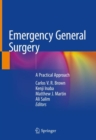 Emergency General Surgery : A Practical Approach - eBook