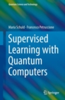 Supervised Learning with Quantum Computers - eBook
