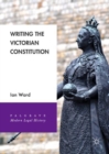 Writing the Victorian Constitution - eBook