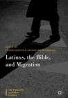 Latinxs, the Bible, and Migration - eBook