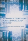European Television Crime Drama and Beyond - eBook