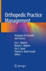 Orthopedic Practice Management : Strategies for Growth and Success - eBook
