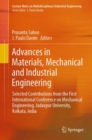 Advances in Materials, Mechanical and Industrial Engineering : Selected Contributions from the First International Conference on Mechanical Engineering, Jadavpur University, Kolkata, India - eBook