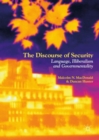 The Discourse of Security : Language, Illiberalism and Governmentality - eBook