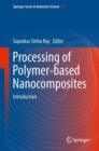 Processing of Polymer-based Nanocomposites : Introduction - eBook