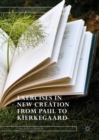 Exercises in New Creation from Paul to Kierkegaard - eBook