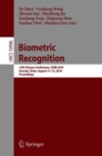 Biometric Recognition : 13th Chinese Conference, CCBR 2018, Urumqi, China,  August 11-12, 2018, Proceedings - eBook