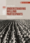 Understanding Willing Participants, Volume 2 : Milgram's Obedience Experiments and the Holocaust - eBook