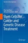 Stem Cells for Cancer and Genetic Disease Treatment - eBook
