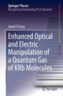Enhanced Optical and Electric Manipulation of a Quantum Gas of KRb Molecules - eBook