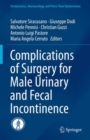 Complications of Surgery for Male Urinary and Fecal Incontinence - eBook