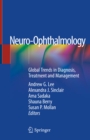 Neuro-Ophthalmology : Global Trends in Diagnosis, Treatment and Management - eBook