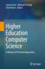 Higher Education Computer Science : A Manual of Practical Approaches - eBook