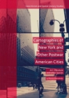 Cartographies of New York and Other Postwar American Cities : Art, Literature and Urban Spaces - eBook