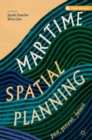 Maritime Spatial Planning : past, present, future - eBook