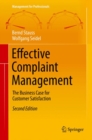 Effective Complaint Management : The Business Case for Customer Satisfaction - eBook