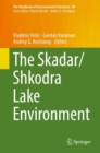 The Skadar/Shkodra Lake Environment - eBook