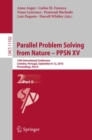 Parallel Problem Solving from Nature - PPSN XV : 15th International Conference, Coimbra, Portugal, September 8-12, 2018, Proceedings, Part II - eBook