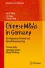 Chinese M&As in Germany : An Integration Oriented and Value Enhancing Story - eBook