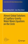 Almost Global Solutions of Capillary-Gravity Water Waves Equations on the Circle - eBook