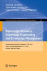 Knowledge Discovery, Knowledge Engineering and Knowledge Management : 8th International Joint Conference, IC3K 2016, Porto, Portugal, November 9-11, 2016, Revised Selected Papers - eBook